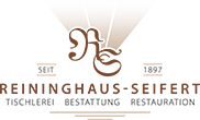 Reininghaus Seifert – Bestattungen, Schreinerei & Restauration